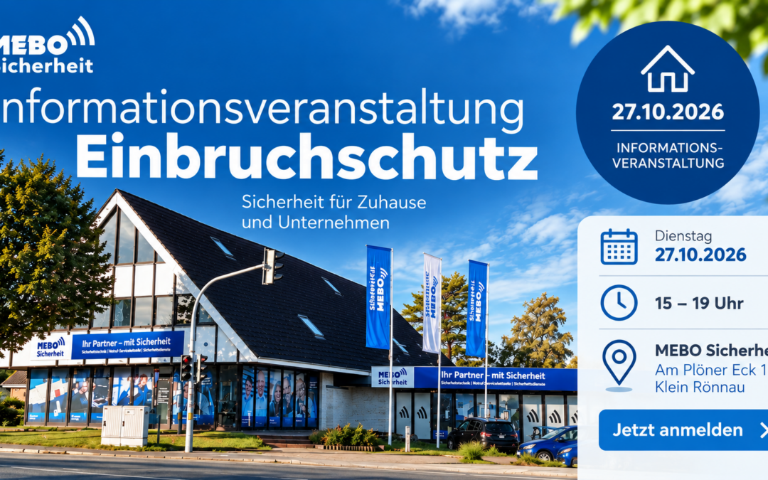 Informationsveranstaltung Einbruchschutz am 27. Oktober 2026 bei MEBO Sicherheit